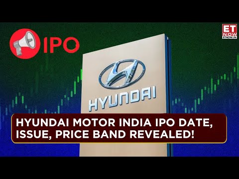 Hyundai Motor IPO Listing On Oct 22, Biggest Ever IPO To Hit D-Street | Price Band, Value &amp; Issue