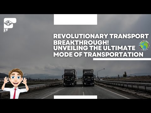 Revolutionary Transport Breakthrough! Unveiling the Ultimate Mode of Transportation