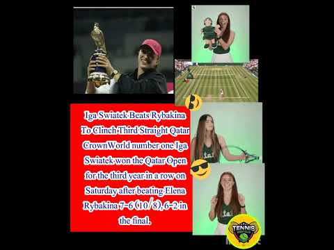 Iga Swiatek Beats Rybakina To Clinch Third Straight Qatar CrownWorld number one Iga Swiatek won