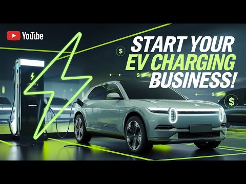 How to Start an Electric Vehicle Charging Station Business