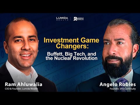 Investment Game Changers: Buffett, Big Tech, and the Nuclear Revolution Featuring Ram Ahluwalia