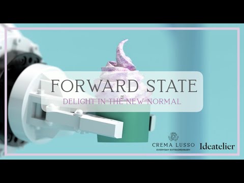 Forward State: Delight in the New Normal Webinar Series, Webinar #2