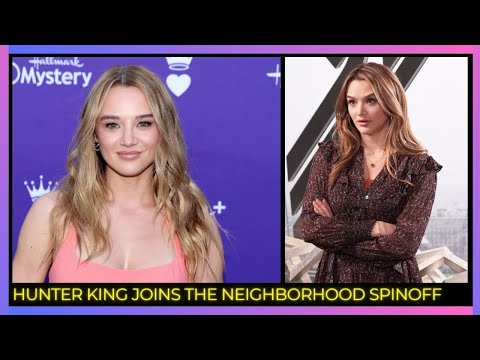 Hunter King Joins The Neighborhood Spinoff – What to Expect!
