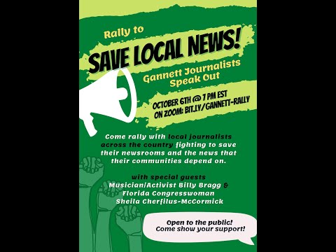 Rally to Save Local News - Gannett Journalists Speak Out!