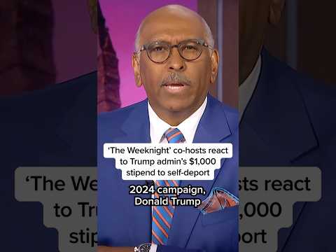 &#039;The Weeknight&#039; co-hosts react to Trump admin&#039;s $1,000 stipend to self-deport