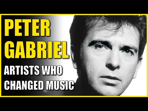 Peter Gabriel: Artists Who Changed Music - Unveiling the Musical Legacy Of A Living Legend