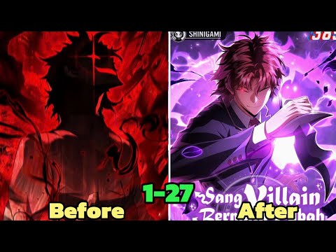 (1-27) He Became The Strongest Villain In His Own Novel But With A Different Plot - Manhwa Recap