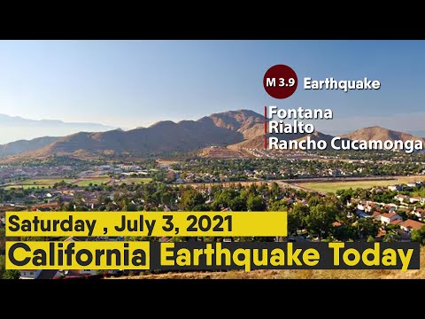 California Earthquake Today | Moderate 3.5 quake hits near Fontana, San Bernardino | July 3, 2021