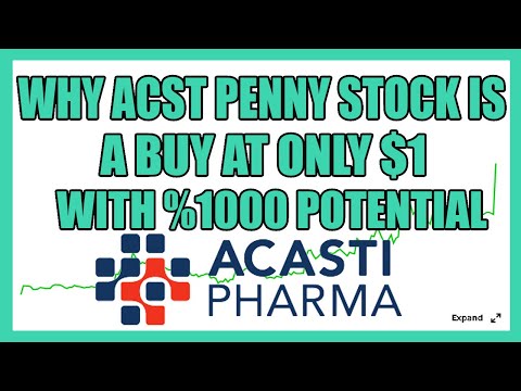 Why ACST (Acasti Pharma)- $1 Penny Stock is a Buy- With 00 Potential