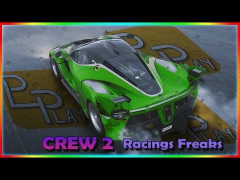 The Crew 2 | #7 - Racing Freaks