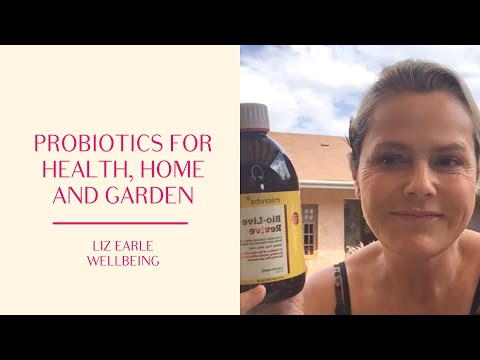 Probiotics for health, home and garden | Liz Earle Wellbeing