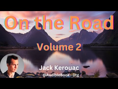 &quot;On the Road&quot; Volume 2 - Jack Kerouac