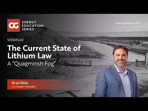 The Current State of Lithium Law: A “Quagmirish Fog”