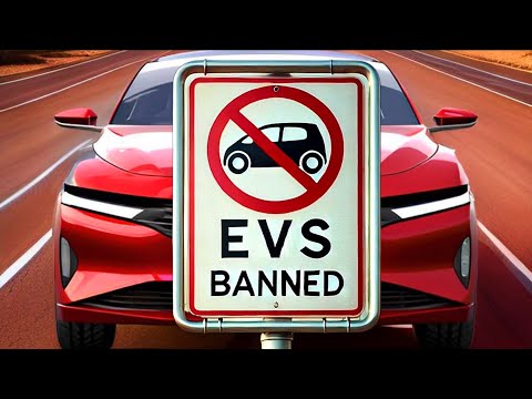 More Places Are BANNING Electric Cars! Shocking Reasons Revealed – EVs NOT Allowed Here!