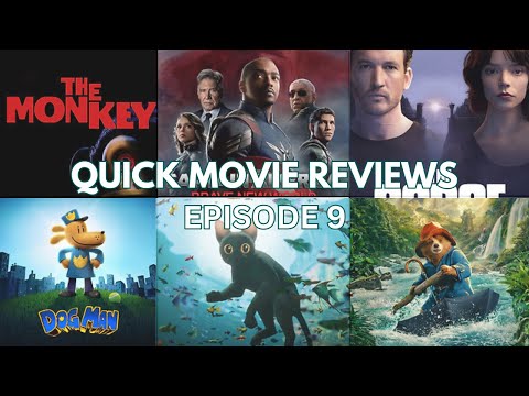 Quick Movie Reviews #9: Captain America 4, The Monkey, The Gorge, Paddington 3, and MORE!