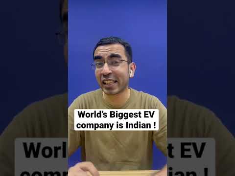 World’s Biggest EV Company is Indian !