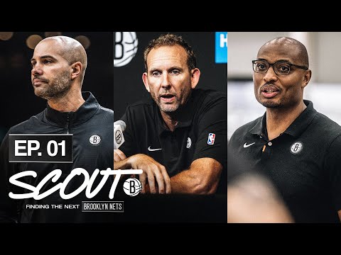 SCOUT Episode 1: All-Access With Brooklyn Nets Front Office Ahead Of 2025 NBA Draft