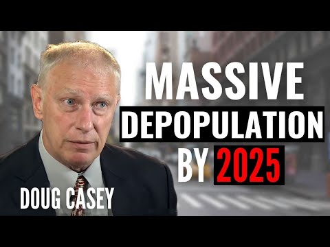 Doug Casey&#039;s Take [ep.#114] Shocking 2025 Deagel Forecast… War, Population Reduction and Collapse