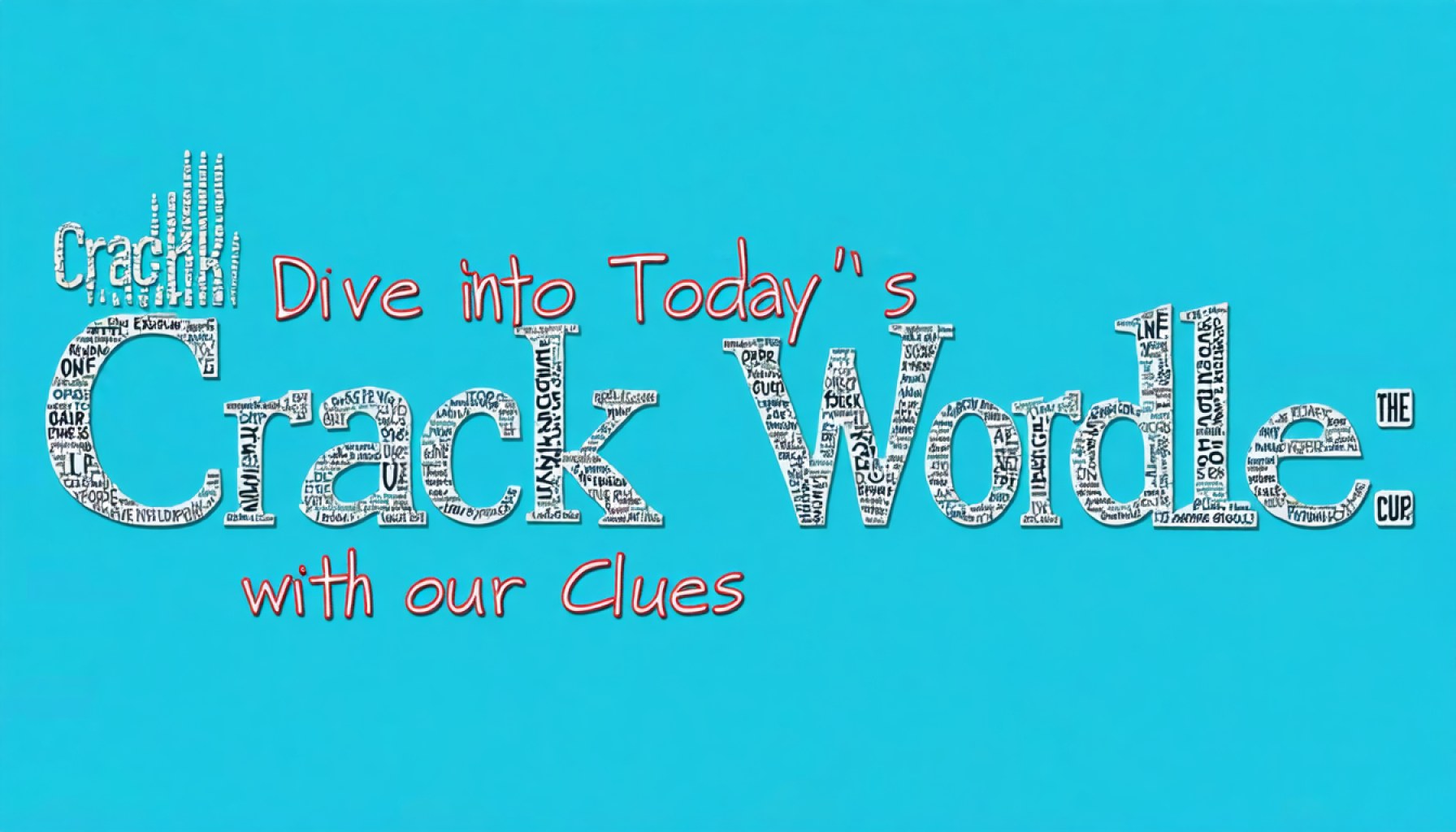 Crack Today’s Tricky Wordle: Dive Into The Riddle With Our Expert Clues Crack Today’s Tricky Wordle: Dive Into The Riddle With Our Expert Clues